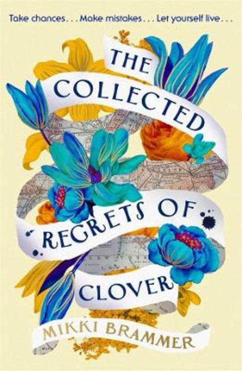 The Collected Regrets of Clover by Mikki Brammer - 9780143779001