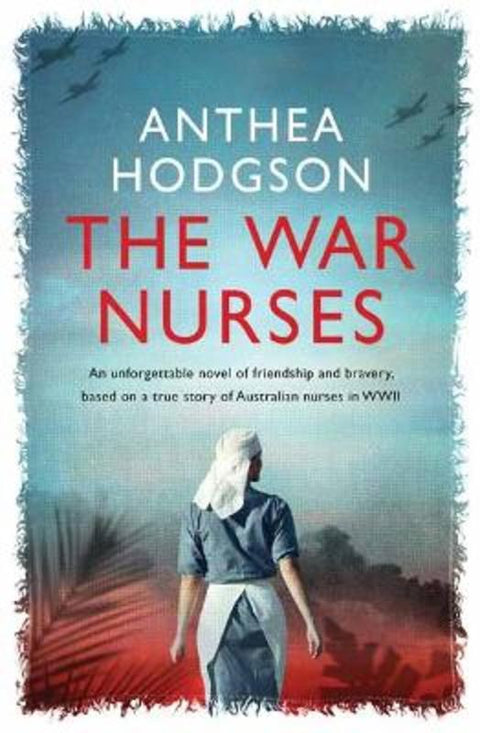 The War Nurses by Anthea Hodgson - 9780143779100