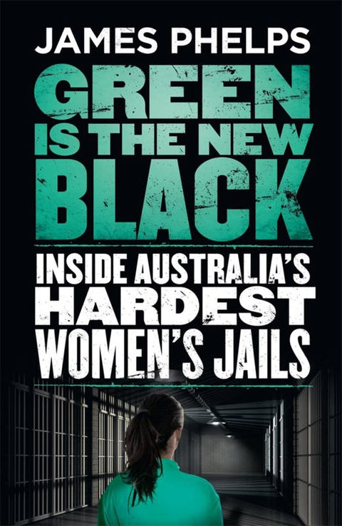 Green Is the New Black by James Phelps - 9780143782827