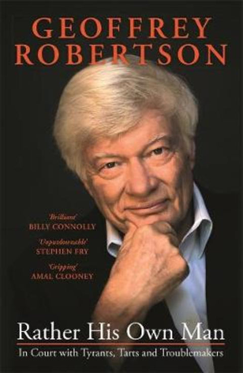 Rather His Own Man by Geoffrey Robertson, QC - 9780143784081
