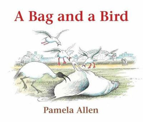 A Bag and a Bird by Pamela Allen - 9780143784289