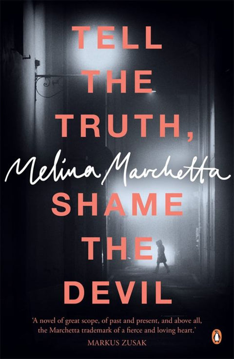 Tell the Truth, Shame the Devil by Melina Marchetta - 9780143785262