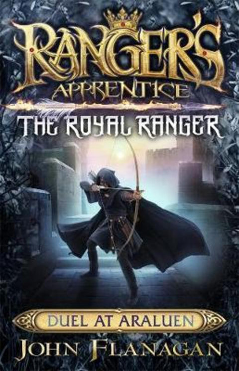 Ranger's Apprentice The Royal Ranger 3: Duel at Araluen by John Flanagan - 9780143785927