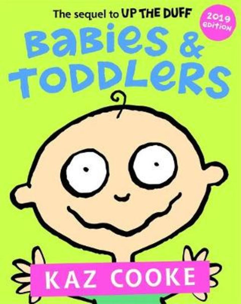 Babies & Toddlers by Kaz Cooke - 9780143788607