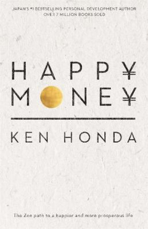 Happy Money by Ken Honda - 9780143788898