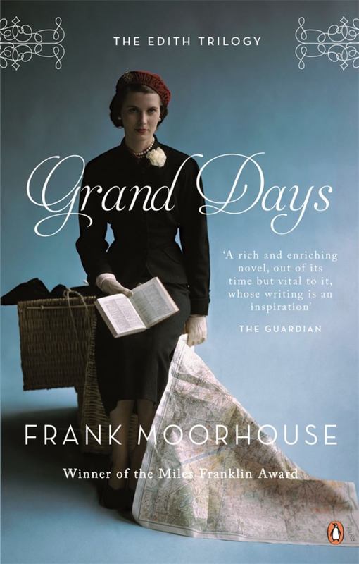 Grand Days by Frank Moorhouse - 9780143790907