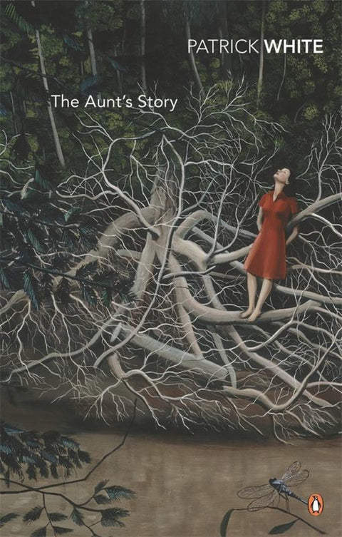 The Aunt's Story by Patrick White - 9780143791027
