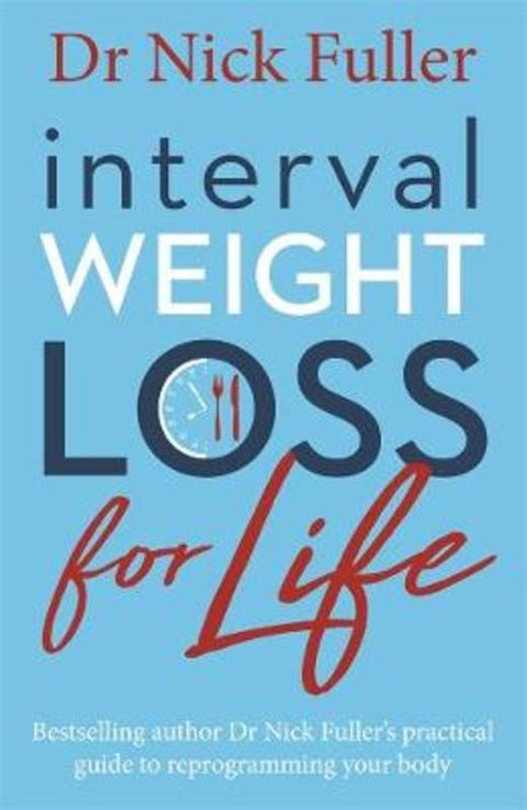 Interval Weight Loss for Life by Nick Fuller - 9780143791072