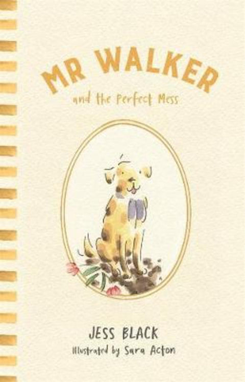 Mr Walker and the Perfect Mess by Jess Black - 9780143793113