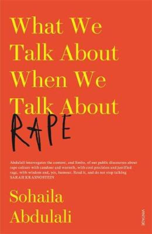What We Talk About When We Talk About Rape by Sohaila Abdulali - 9780143793403