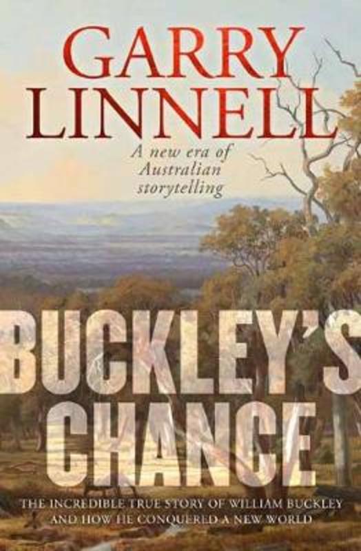 Buckley's Chance by Garry Linnell - 9780143795766