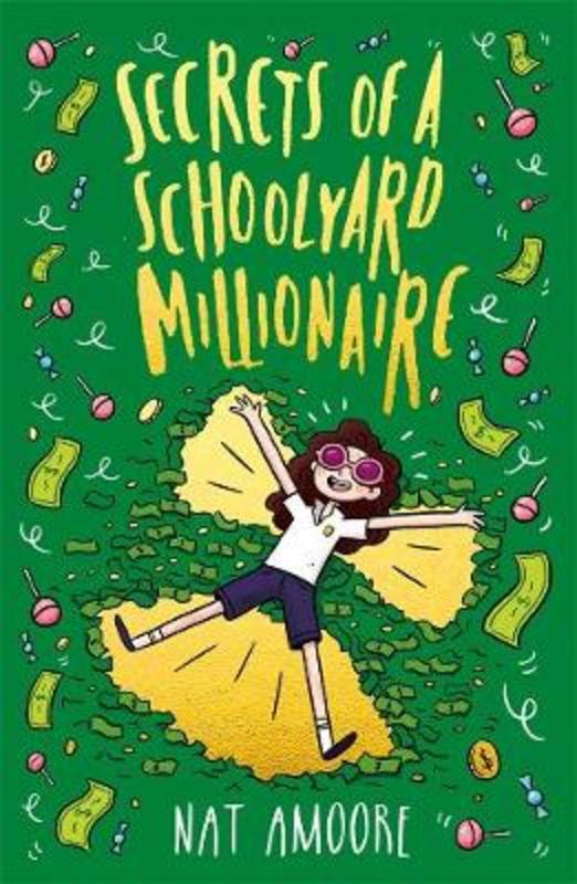 Secrets of a Schoolyard Millionaire by Nat Amoore - 9780143796374