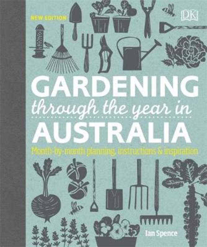 Gardening Through the Year in Australia by DK Australia - 9780143796947