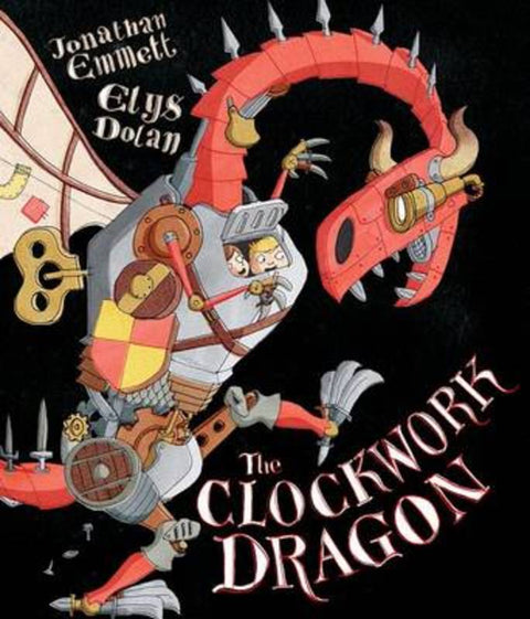The Clockwork Dragon by Jonathan Emmett - 9780192738011