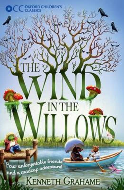 Oxford Children's Classics: The Wind in the Willows by Kenneth Grahame (, deceased, deceased) - 9780192738301