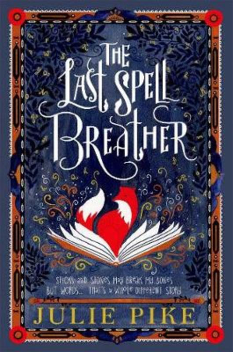 The Last Spell Breather by Julie Pike (, Dorset, UK) - 9780192771605