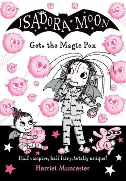 Isadora Moon gets the Magic Pox by Harriet Muncaster - 9780192773562