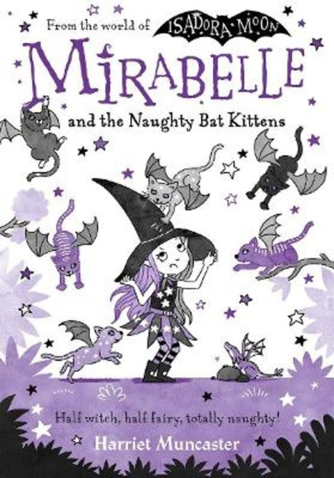 Mirabelle and the Naughty Bat Kittens by Harriet Muncaster - 9780192777577