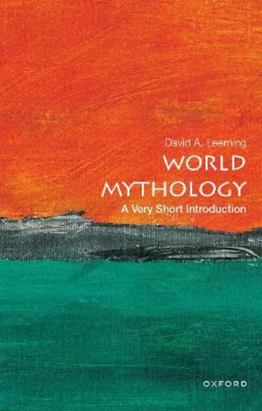 Myth Professor World Mythology by David A. Leeming (Professor Emeritus of English and ...