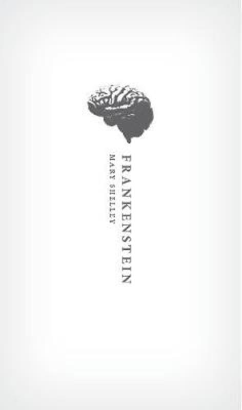 Frankenstein by Mary Wollstonecraft Shelley - 9780198814047
