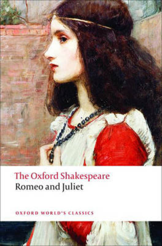 Romeo and Juliet: The Oxford Shakespeare by William Shakespeare - 9780199535897