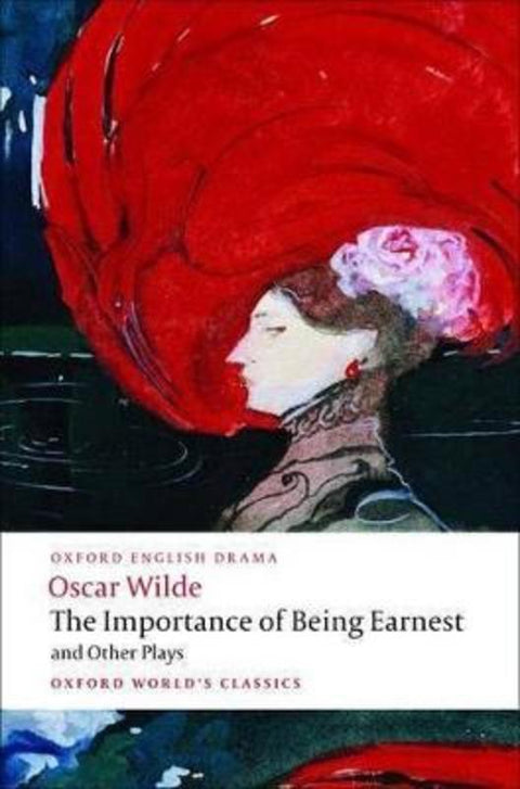 The Importance of Being Earnest and Other Plays by Oscar Wilde - 9780199535972