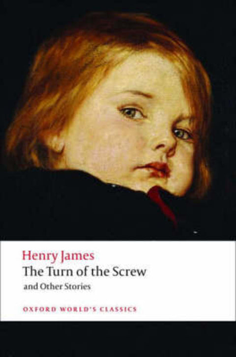 The Turn of the Screw and Other Stories by Henry James - 9780199536177