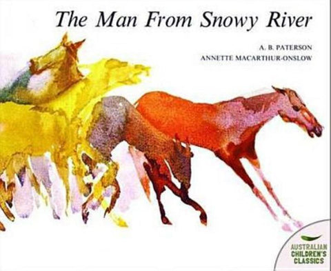 The Man from Snowy River by A B Paterson - 9780207157080
