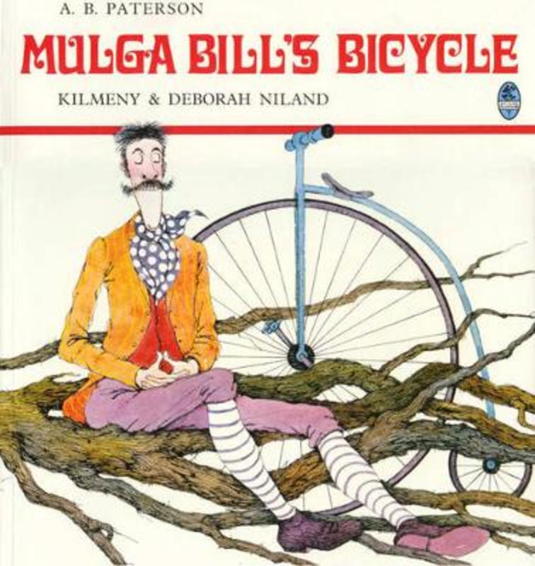 Mulga Bill's Bicycle by Deborah Niland - 9780207172847