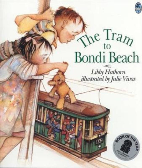 The Tram to Bondi Beach by Libby Hathorn - 9780207176197