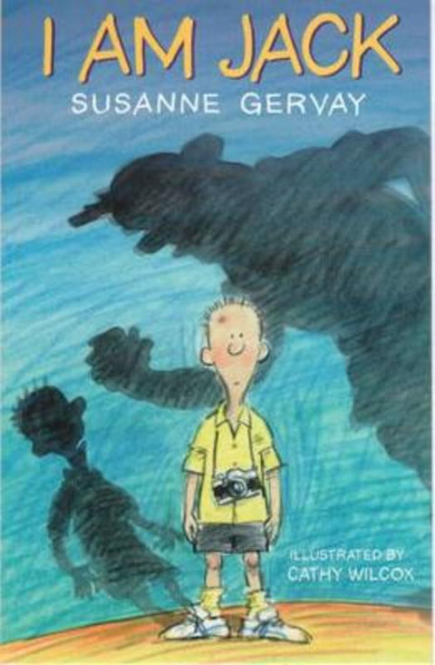 I Am Jack by Susanne Gervay - 9780207199059