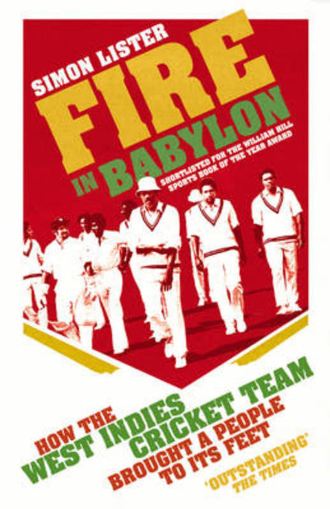 Fire in Babylon by Simon Lister - 9780224092241