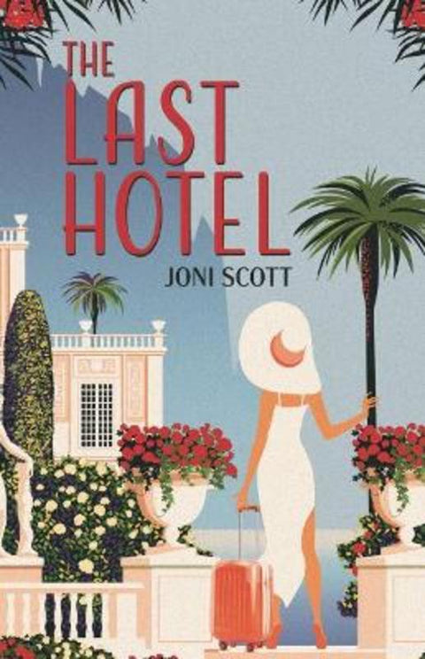 The Last Hotel by Joni Scott - 9780228824664