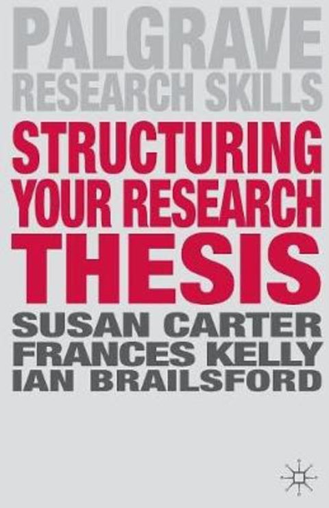 Structuring Your Research Thesis from Susan Carter (University of Auckland, Auckland) - Harry Hartog gift idea