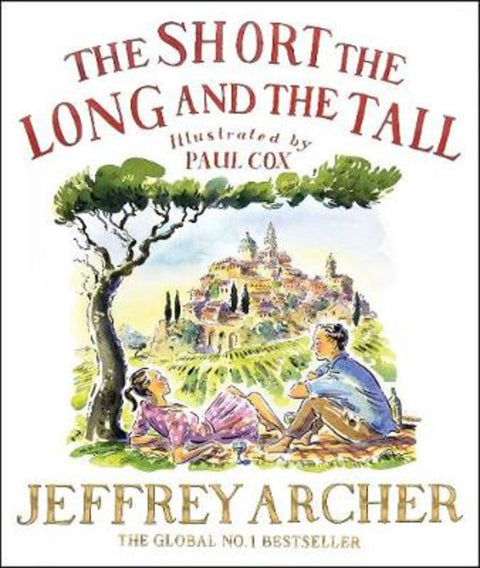 The Short, The Long and The Tall by Jeffrey Archer - 9780230748279