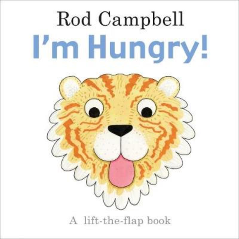 I'm Hungry! by Rod Campbell - 9780230770409