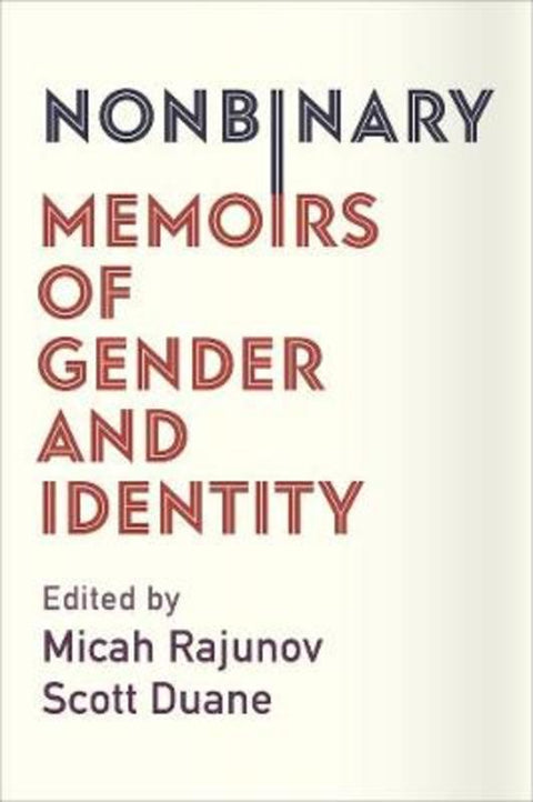 Nonbinary by Micah Rajunov - 9780231185332