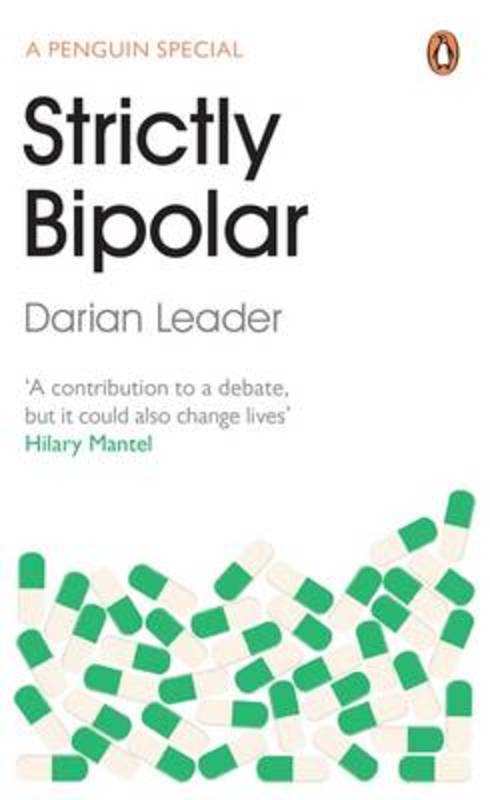 Strictly Bipolar by Darian Leader - 9780241146101