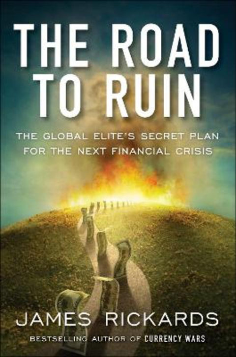 The Road to Ruin from James Rickards - Harry Hartog gift idea
