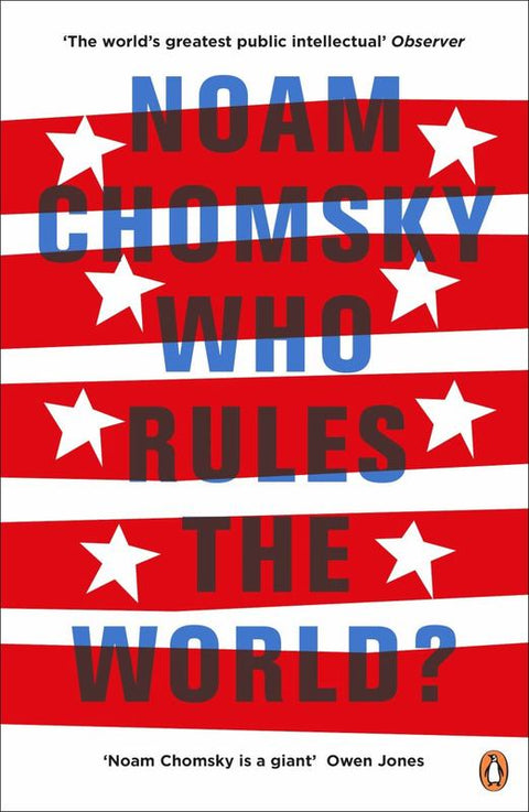 Who Rules the World? by Noam Chomsky - 9780241189450