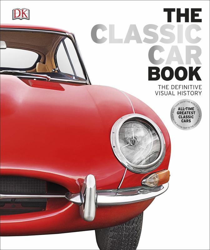 The Classic Car Book by DK - 9780241240489