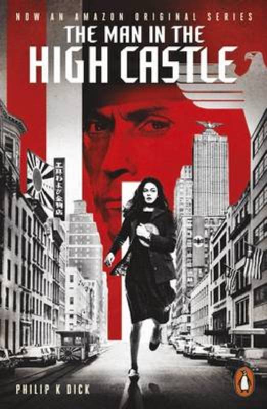 The Man in the High Castle by Philip K. Dick - 9780241246108