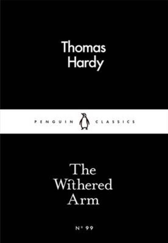 The Withered Arm by Thomas Hardy - 9780241251607