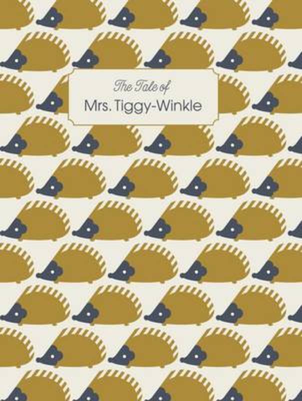The Tale Of Mrs. Tiggy-Winkle by Beatrix Potter | 9780241252956 | Harry ...