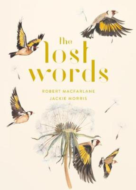 The Lost Words by Robert Macfarlane - 9780241253588