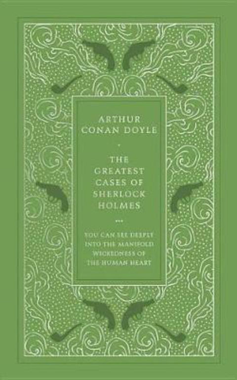 The Greatest Cases of Sherlock Holmes by Arthur Conan Doyle - 9780241256657