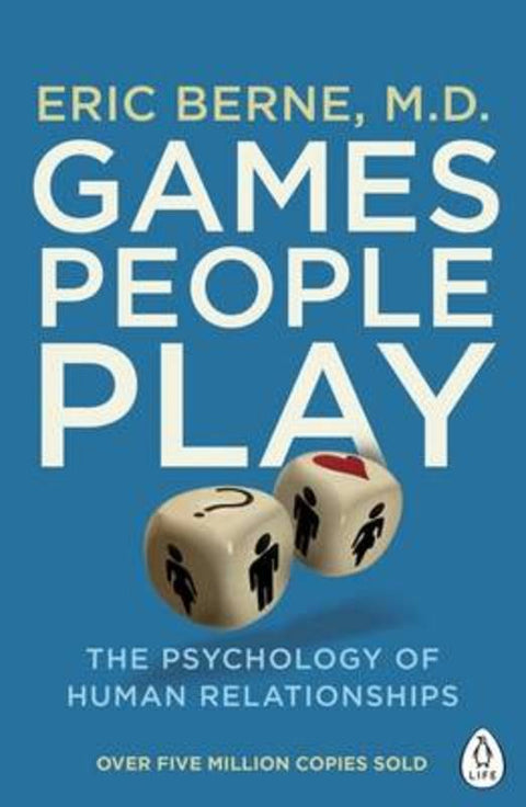 Games People Play by Eric Berne - 9780241257470