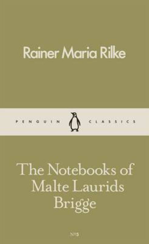 The Notebooks of Malte Laurids Brigge by Rainer Maria Rilke - 9780241261194