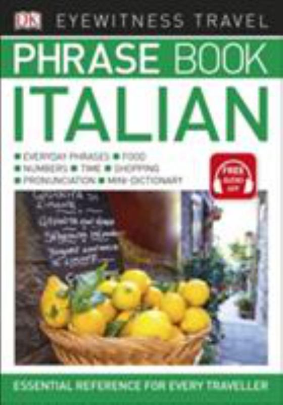 Eyewitness Travel Phrase Book Italian by DK - 9780241289389
