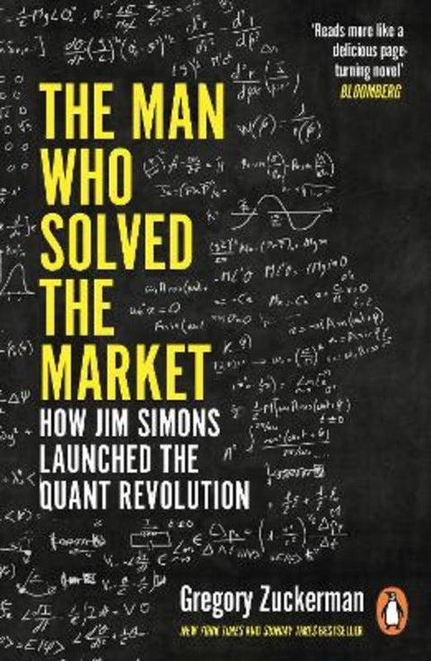 The Man Who Solved the Market by Gregory Zuckerman - 9780241309735